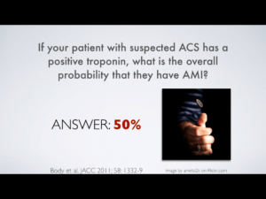 The positive predictive value of an elevated high sensitivity troponin on arrival in the ED