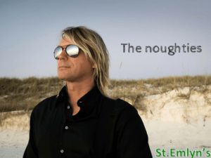 The noughties