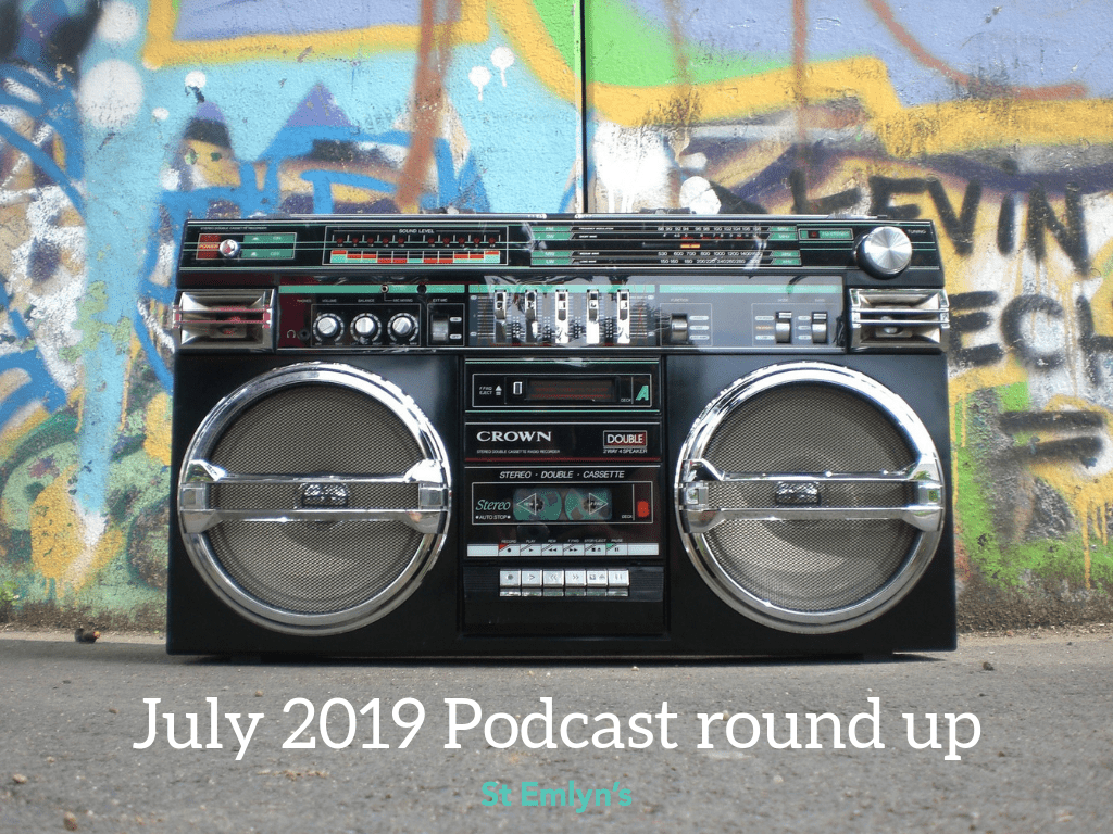 July podcast 2019 St Emlyn's