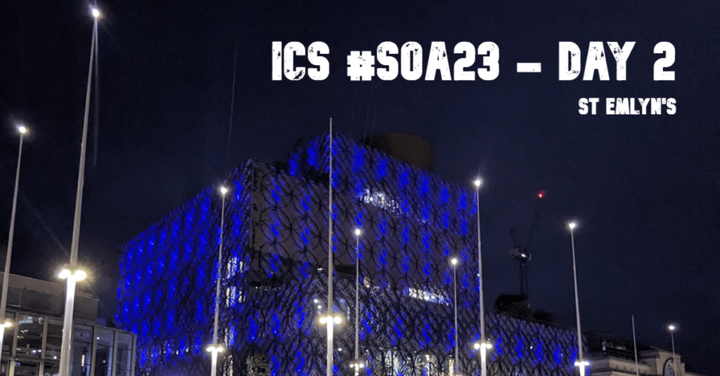 ICS #SOA23 Day 2 with St Emlyn's
