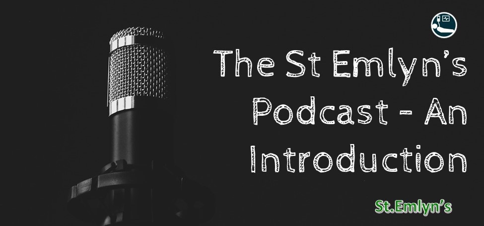 St Emlyn's Podcast Episode 1