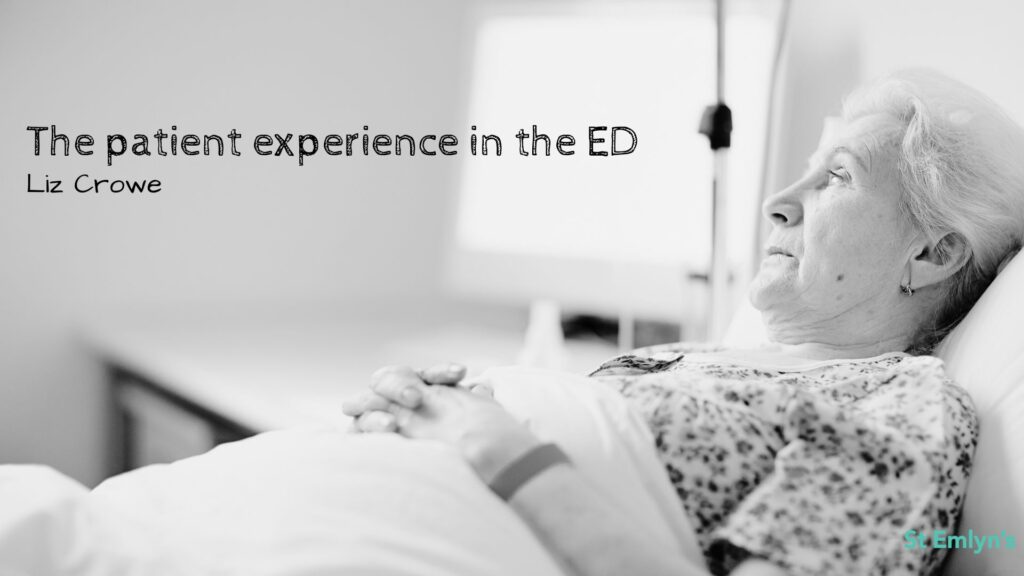 Patient experience in the Emergency department