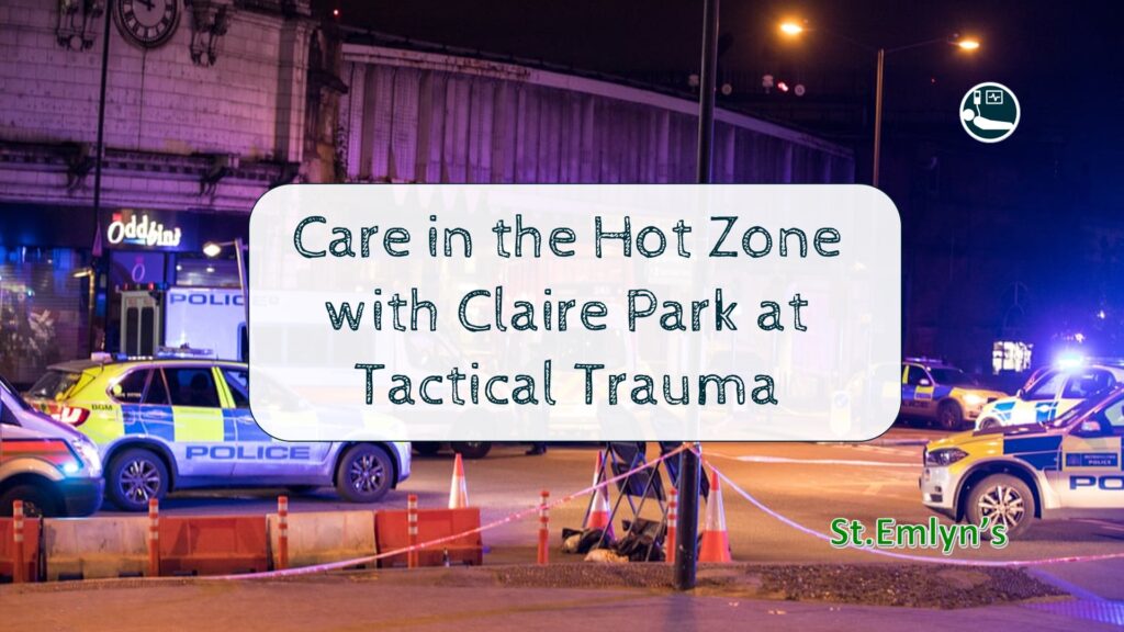 Care in the Hot Zone