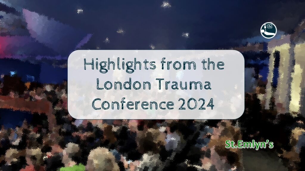 Blog post to accompany the podcast about the London Trauma Conference