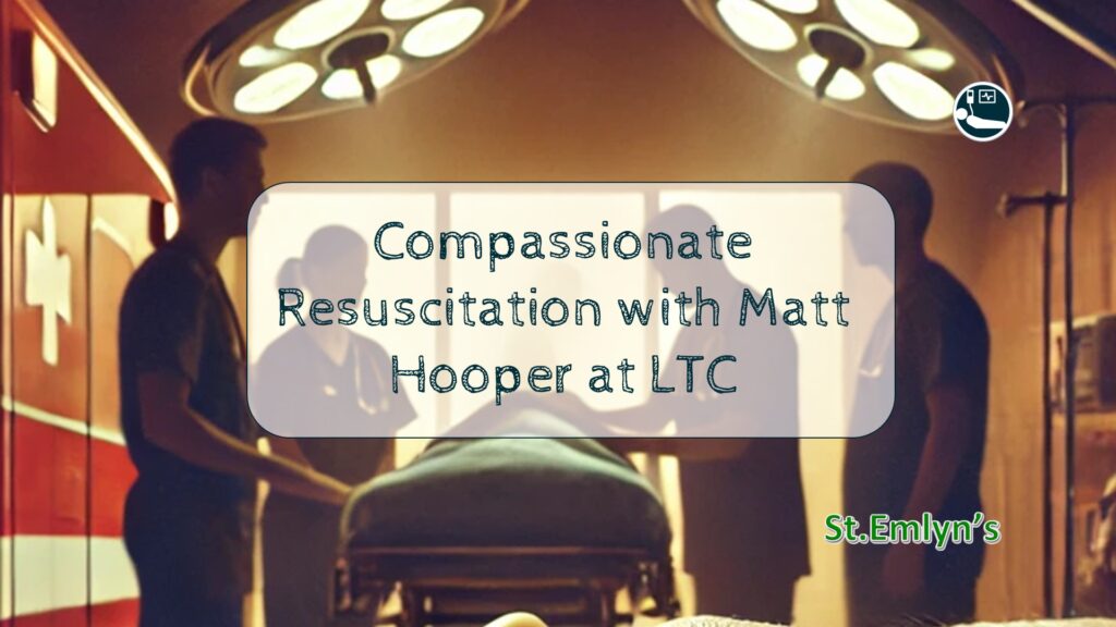 Compassionate resuscitation