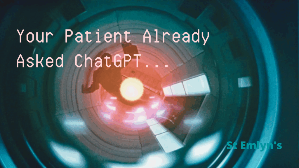 Image of HAL from the movie 2001: A Space Odyssey, with the words: Your patient already asked ChatGPT